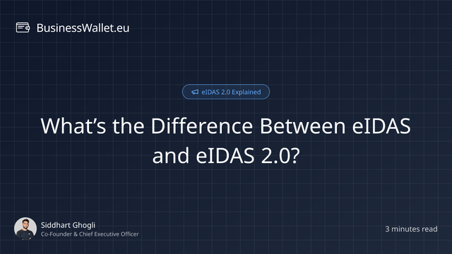 What’s the Difference Between eIDAS and eIDAS 2.0?