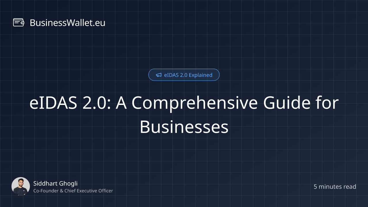 eIDAS 2.0: A Comprehensive Guide for Businesses