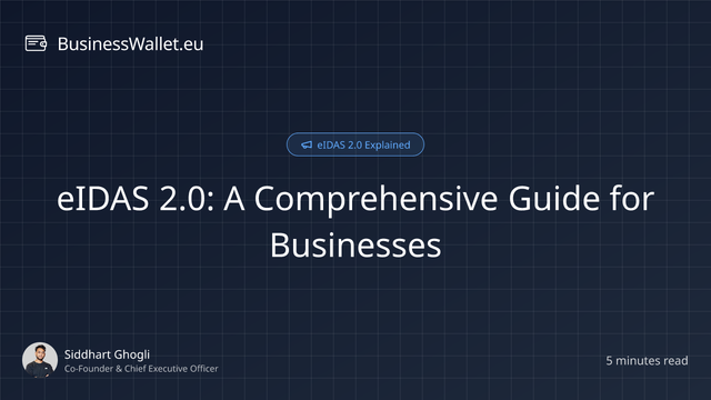 eIDAS 2.0: A Comprehensive Guide for Businesses