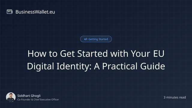 How to Get Started with Your EU Digital Identity: A Practical Guide