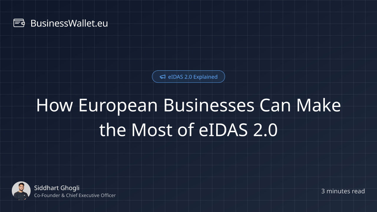 How European Businesses Can Make the Most of eIDAS 2.0