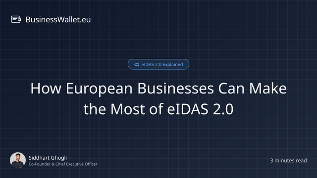 How European Businesses Can Make the Most of eIDAS 2.0