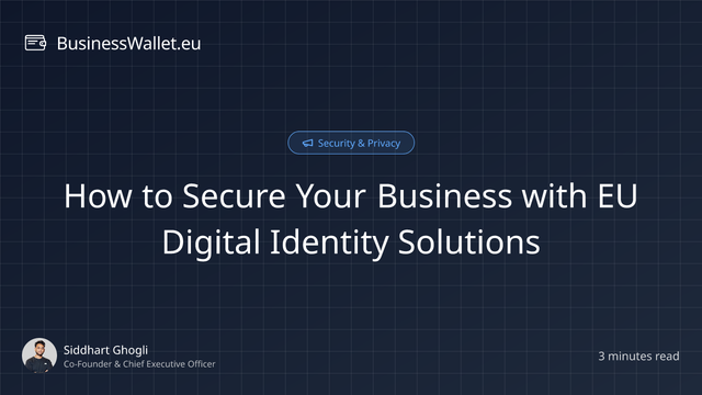 How to Secure Your Business with EU Digital Identity Solutions