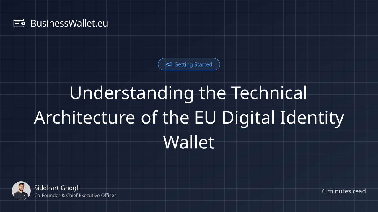 Understanding the Technical Architecture of the EU Digital Identity Wallet